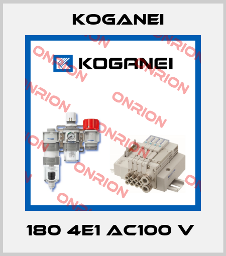 180 4E1 AC100 V  Koganei