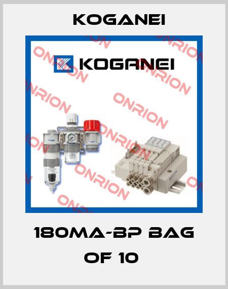 180MA-BP BAG OF 10  Koganei