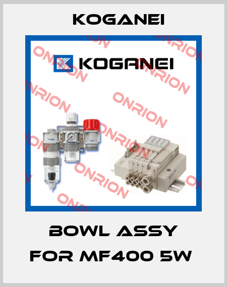 BOWL ASSY FOR MF400 5W  Koganei