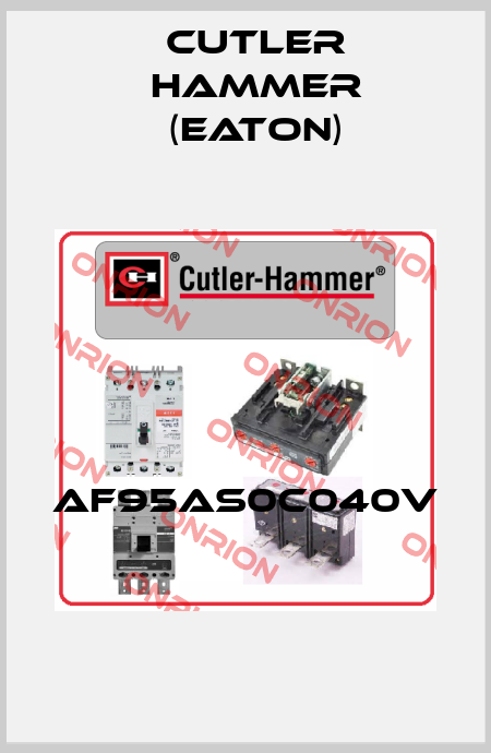 AF95AS0C040V  Cutler Hammer (Eaton)