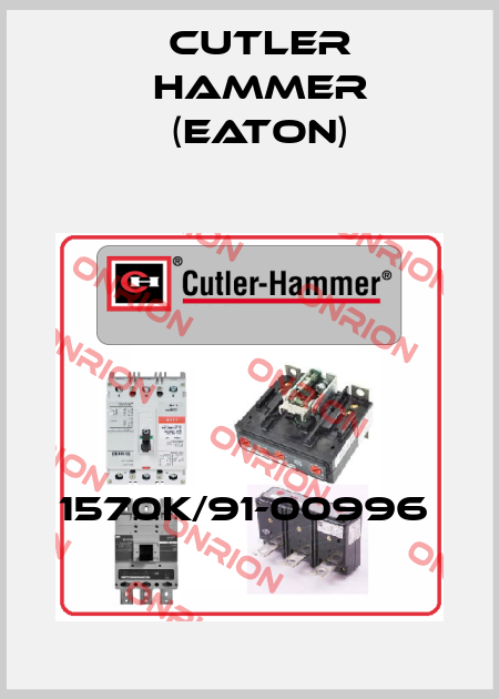1570K/91-00996  Cutler Hammer (Eaton)