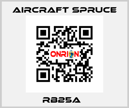 RB25A   Aircraft Spruce