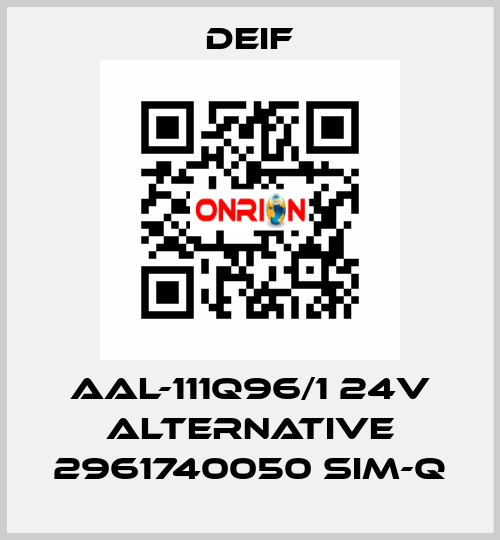 AAL-111Q96/1 24V alternative 2961740050 SIM-Q Deif