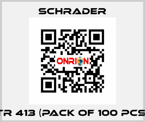 TR 413 (Pack of 100 pcs) Schrader