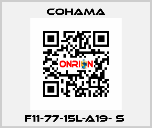 F11-77-15L-A19- S  Cohama