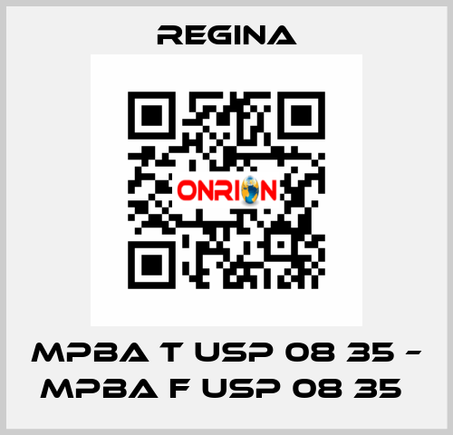 MPBA T USP 08 35 – MPBA F USP 08 35  Regina