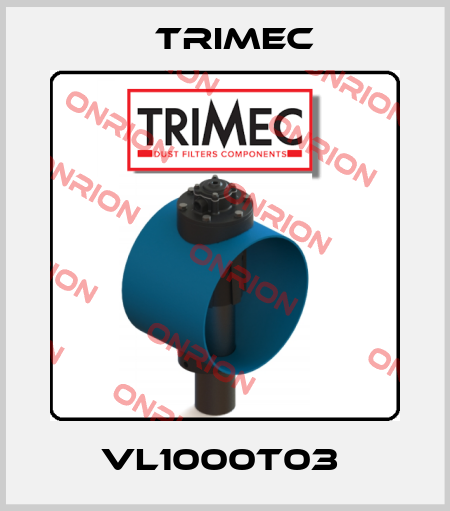 VL1000T03  Trimec