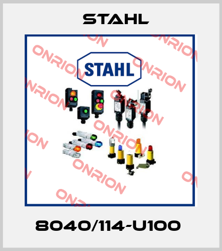 8040/114-U100  Stahl