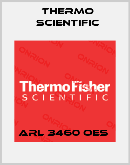 ARL 3460 OES  Thermo Scientific