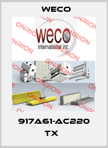 917A61-AC220 TX   Weco