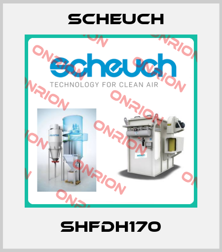 SHFDH170 Scheuch