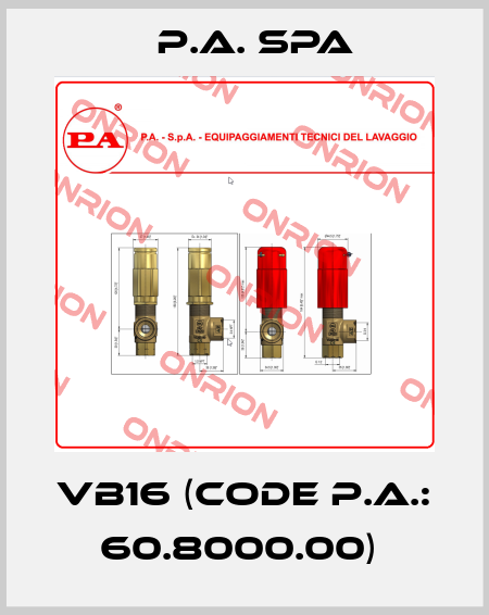 VB16 (code P.A.: 60.8000.00)  P.A. SpA