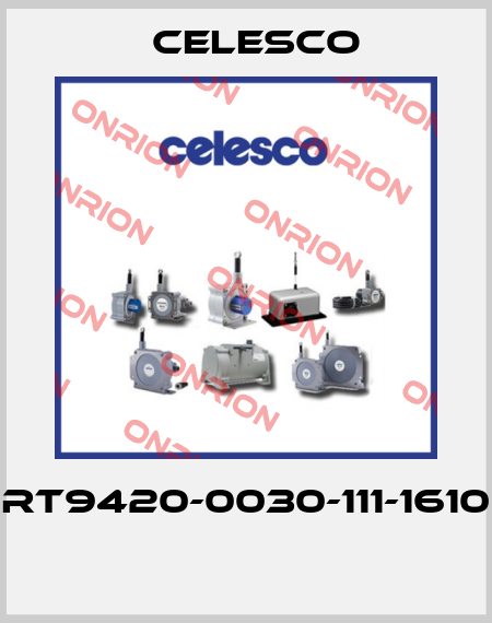 RT9420-0030-111-1610  Celesco