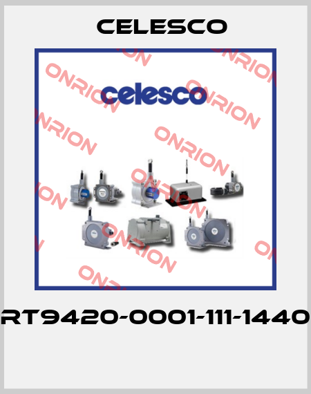 RT9420-0001-111-1440  Celesco