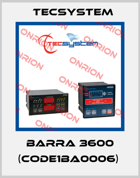 BARRA 3600 (code1BA0006)  Tecsystem