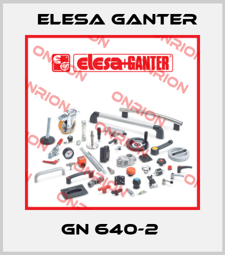 GN 640-2  Elesa Ganter