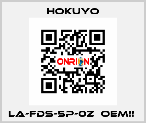 LA-FDS-5P-0Z  OEM!!  Hokuyo