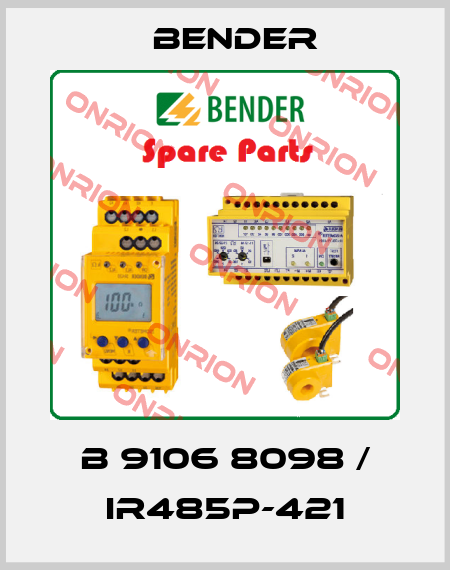 B 9106 8098 / IR485P-421 Bender