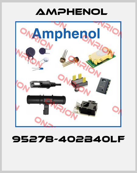95278-402B40LF  Amphenol