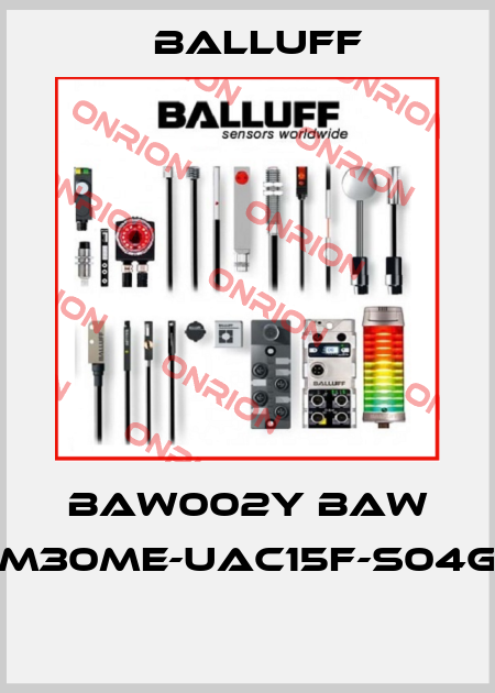 BAW002Y BAW M30ME-UAC15F-S04G  Balluff