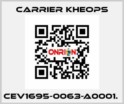 CEV1695-0063-A0001.  Carrier Kheops