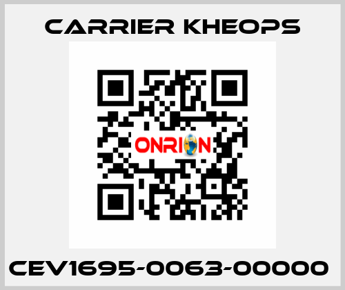 CEV1695-0063-00000  Carrier Kheops