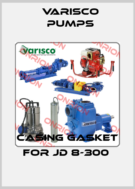 CASING GASKET for JD 8-300  Varisco pumps