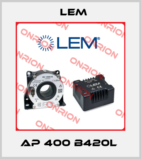AP 400 B420L  Lem