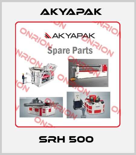 SRH 500  Akyapak