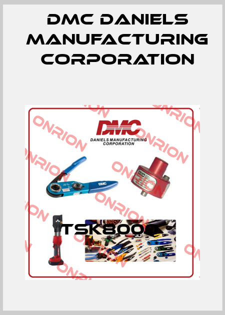 TSK8000  Dmc Daniels Manufacturing Corporation