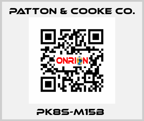 PK8S-M15B  Patton & Cooke Co.