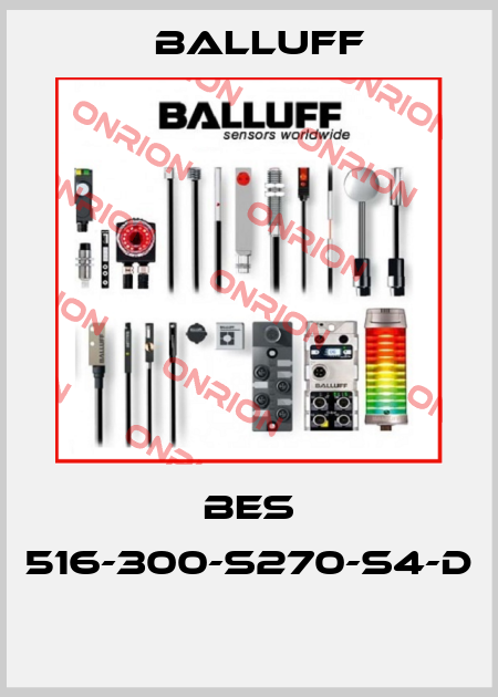BES 516-300-S270-S4-D  Balluff