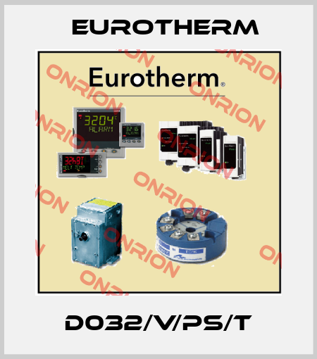 D032/V/PS/T Eurotherm