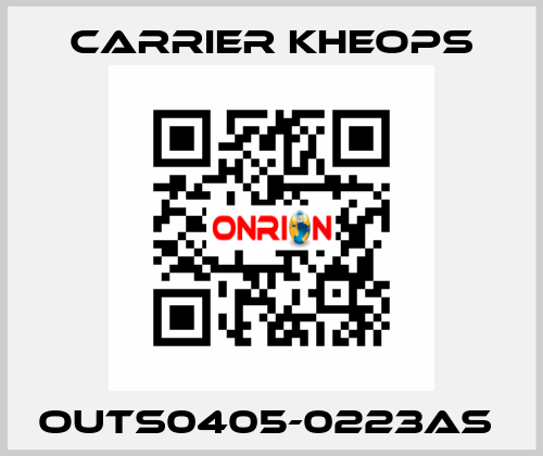 OUTS0405-0223AS  Carrier Kheops