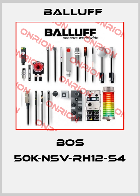 BOS 50K-NSV-RH12-S4  Balluff