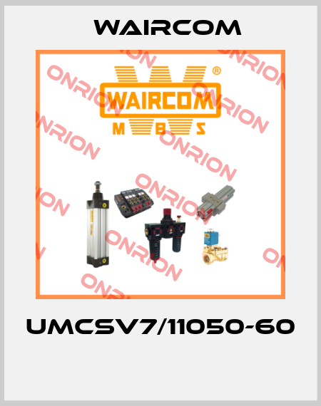 UMCSV7/11050-60  Waircom