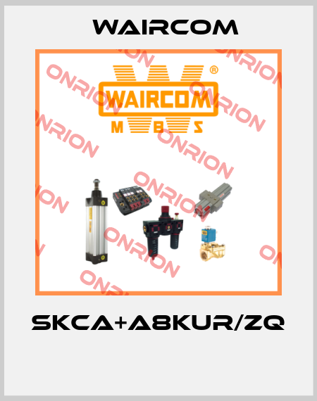 SKCA+A8KUR/ZQ  Waircom