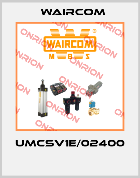 UMCSV1E/02400  Waircom