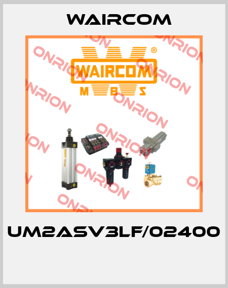 UM2ASV3LF/02400  Waircom