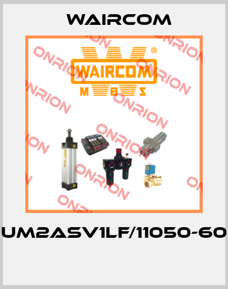 UM2ASV1LF/11050-60  Waircom