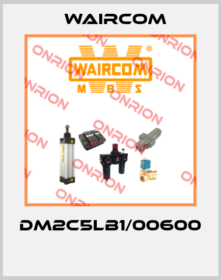 DM2C5LB1/00600  Waircom