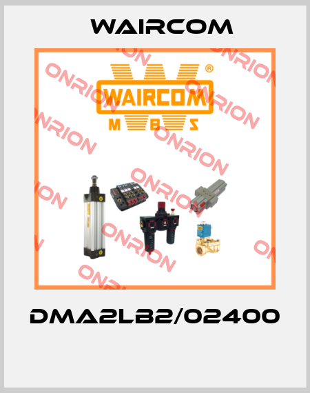 DMA2LB2/02400  Waircom