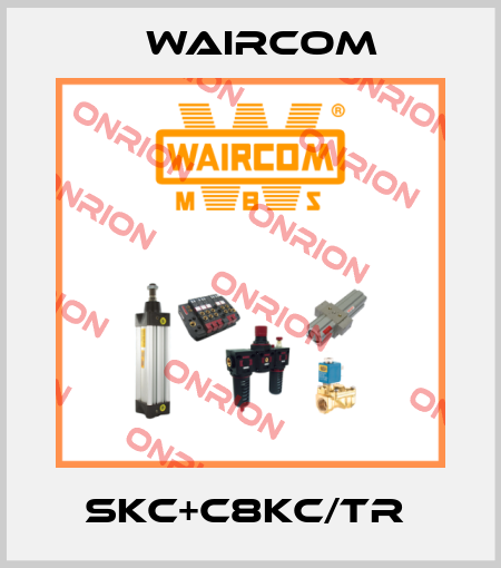 SKC+C8KC/TR  Waircom
