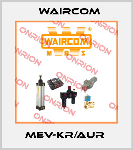 MEV-KR/AUR  Waircom
