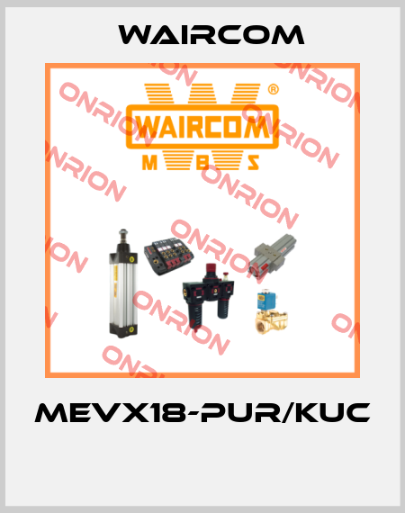 MEVX18-PUR/KUC  Waircom