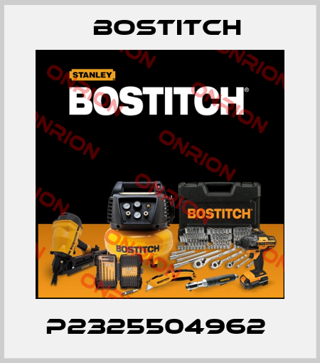 P2325504962  Bostitch