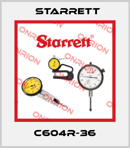 C604R-36 Starrett