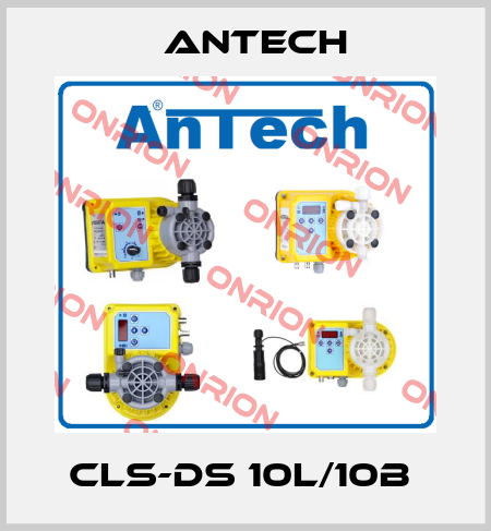 CLS-DS 10L/10B  Antech