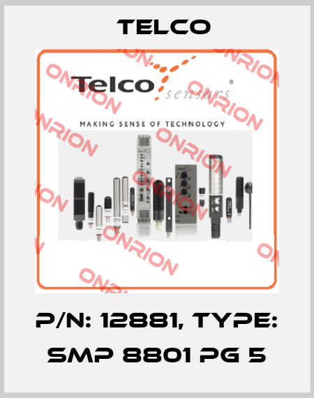 p/n: 12881, Type: SMP 8801 PG 5 Telco