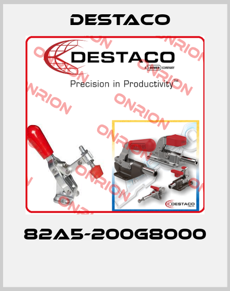 82A5-200G8000  Destaco